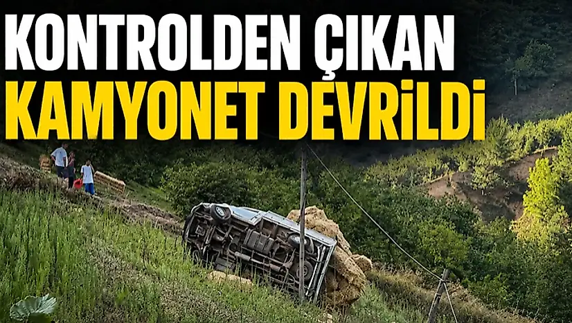 Kontrolden Çıkan Kamyonet Devrildi