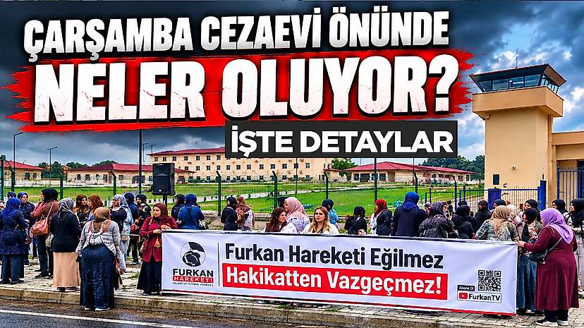 Çarşamba Cezaevi Önünde Neler Oluyor?