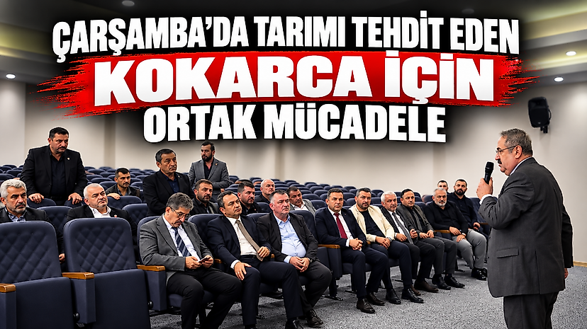 Çarşamba’da Tarımı Tehdit Eden Kokarca İçin Ortak Mücadele