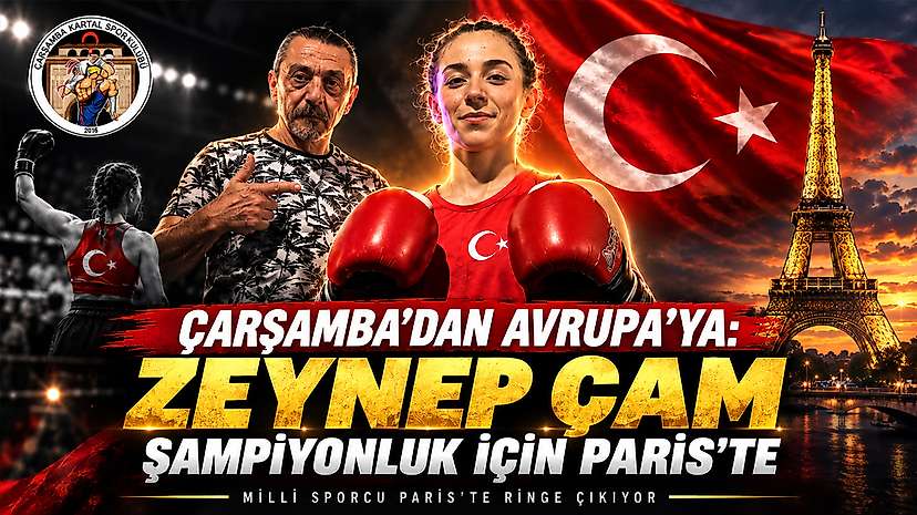 Çarşamba’dan Avrupa’ya: Zeynep Çam Şampiyonluk İçin Paris’te