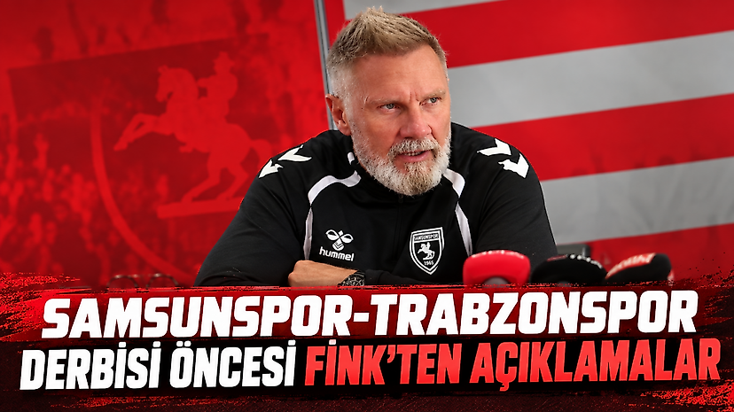 Derbi Öncesi Thorsten Fink'ten Açıklamalar