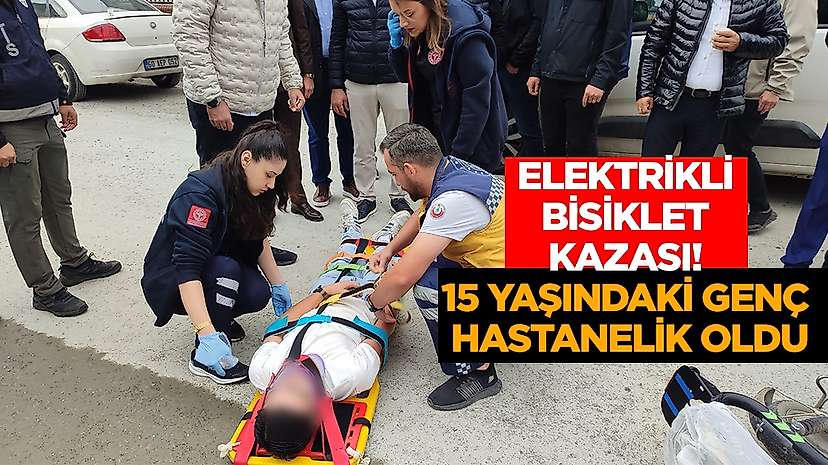 Elektrikli bisiklet kazası: 15 yaşındaki genç hastanelik oldu