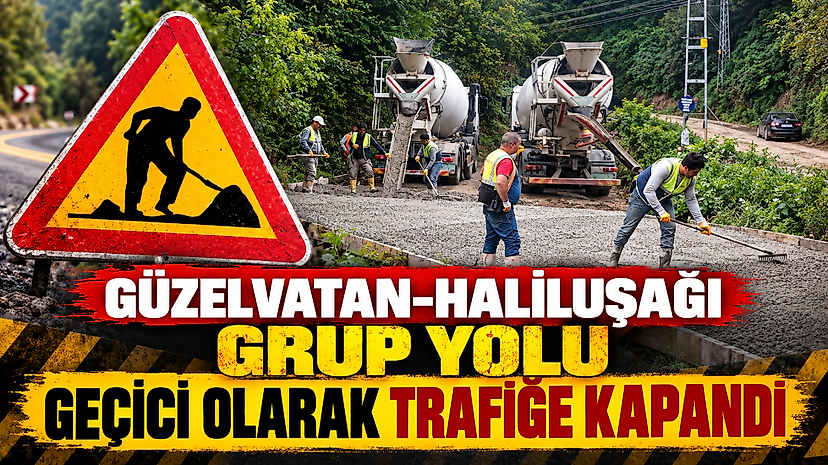Güzelvatan-Haliluşağı grup yolu geçici olarak trafiğe kapandı