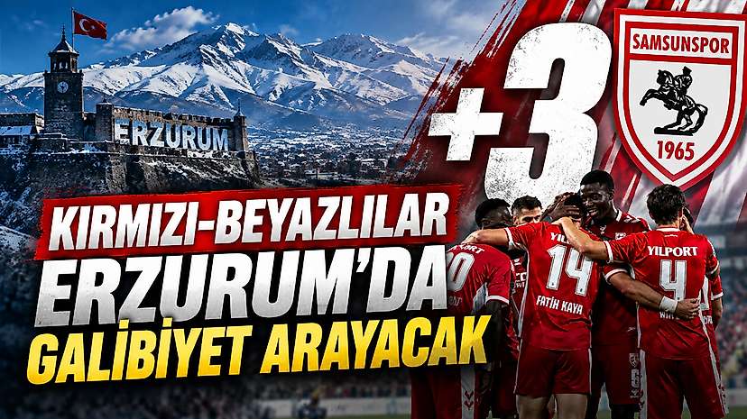 Kırmızı-Beyazlılar Erzurum’da Galibiyet Arayacak