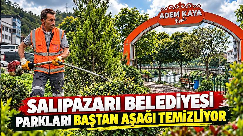Salıpazarı Belediyesi Parkları Baştan Aşağı Temizliyor