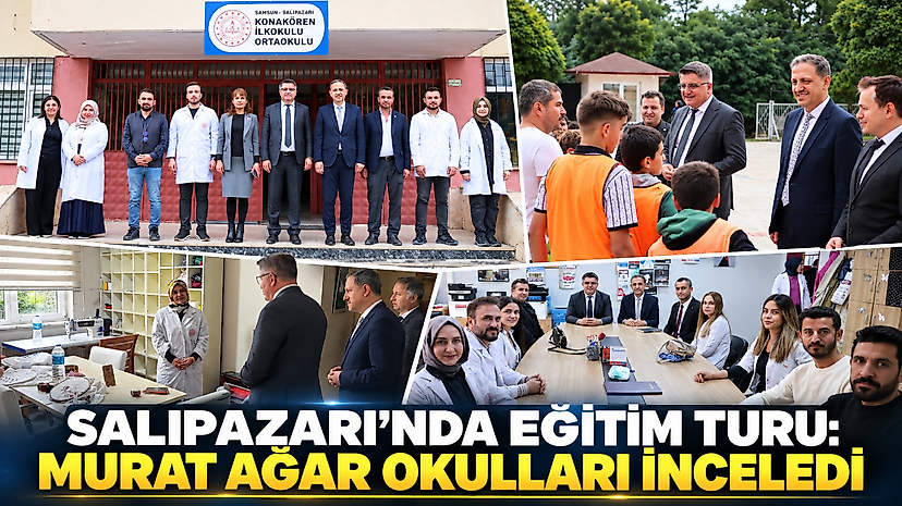 Salıpazarı’nda Eğitim Turu: Murat Ağar Okulları İnceledi
