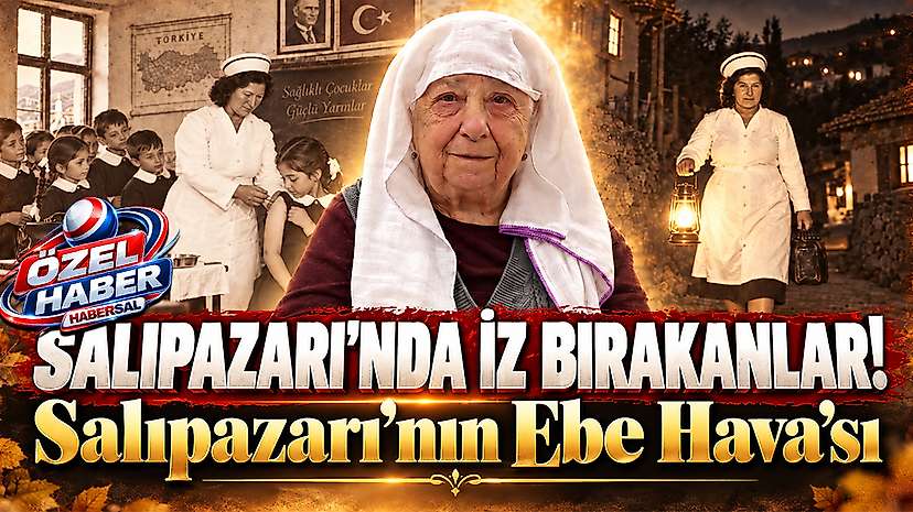 Salıpazarı’nda İz Bırakanlar: Salıpazarı’nın Ebe Hava’sı