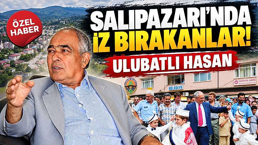 Salıpazarı’nda İz Bırakanlar! Ulubatlı Hasan