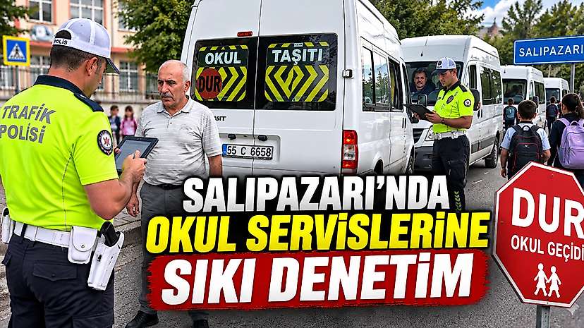 Salıpazarı’nda Okul Servislerine Sıkı Denetim