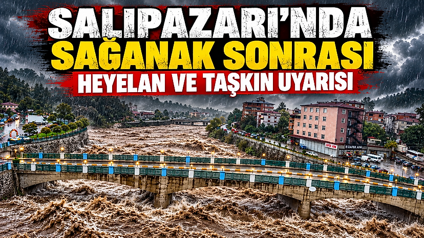Salıpazarı'nda Sağanak Sonrası Heyelan ve Taşkın Uyarısı