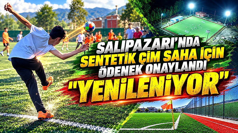 Salıpazarı’nda Sentetik Çim Saha İçin Ödenek Onaylandı! Yenileniyor