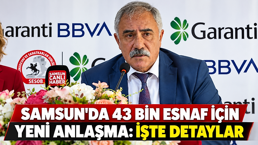 Samsun'da 43 Bin Esnaf İçin Yeni Anlaşma: İşte Detaylar
