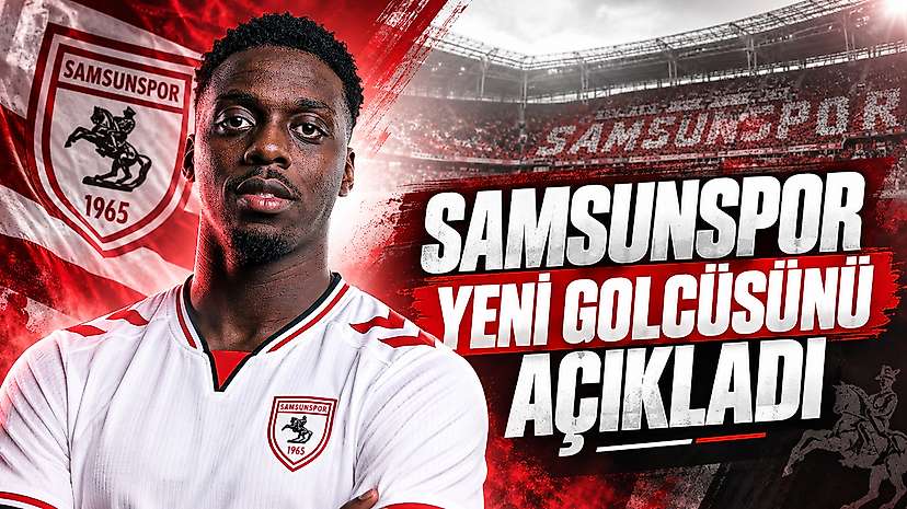 Samsunspor Yeni Golcüsünü Açıkladı
