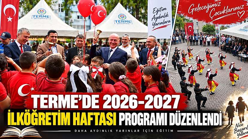 Terme’de 2026-2027 İlköğretim Haftası Programı Düzenlendi