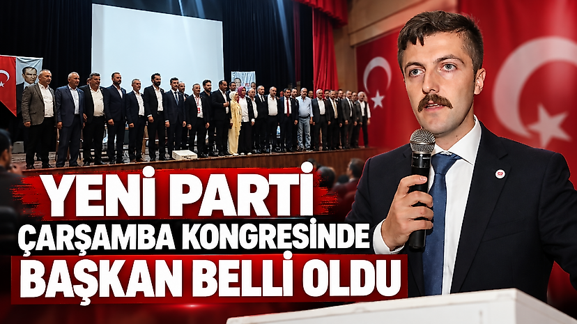 Yeni Parti Çarşamba Kongresinde Başkan Belli Oldu