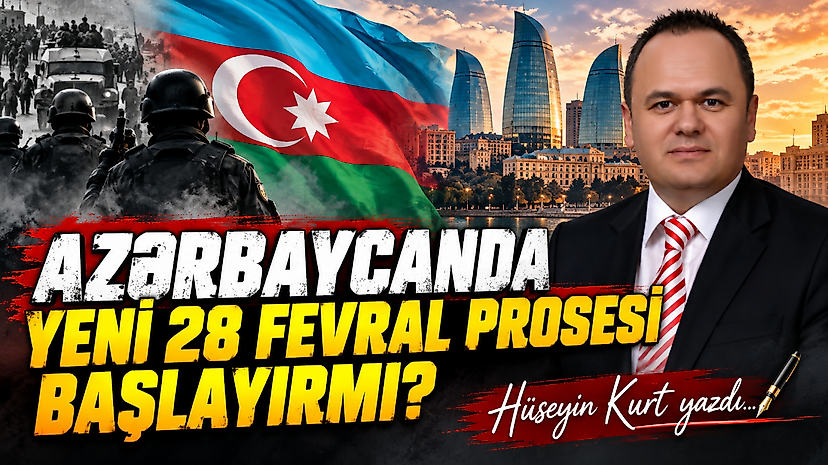 Azerbaycanda Yeni 28 Fevral Prosesi Başlayırmı?