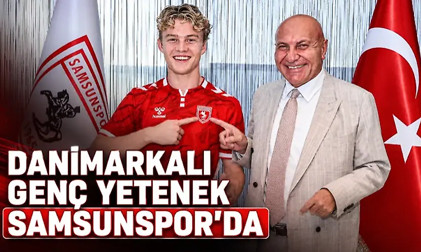 Danimarkalı Genç Yetenek Samsunspor'da