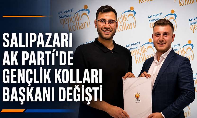 AK Parti'de Gençlik Kolları Başkanı Değişti