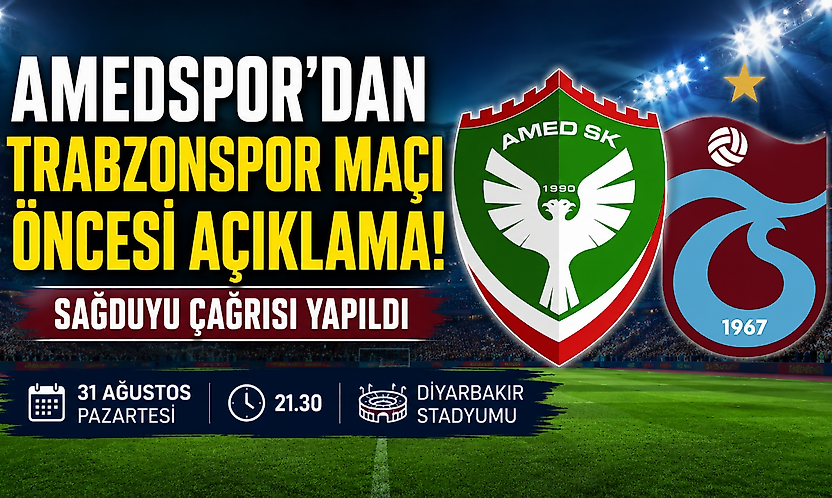 Amedspor'dan Trabzonspor maçı öncesi sağduyu çağrısı