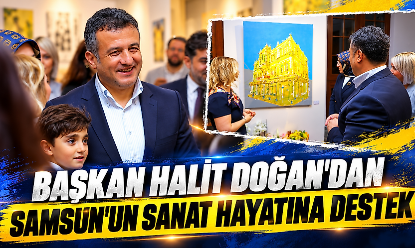 Başkan Halit Doğan'dan Samsun'un Sanat Hayatına Destek